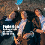 FEDERICO. No hay olvido, ni sueño: carne viva. Proyecto 43-2.